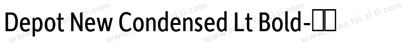 Depot New Condensed Lt Bold字体转换